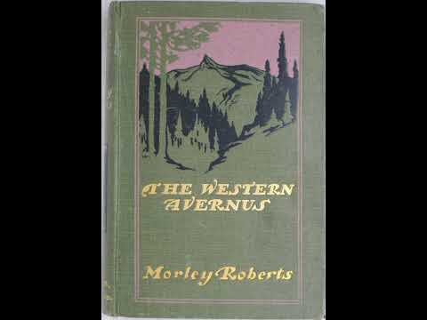 69 - 'The Western Avernus': British Columbia c. 1880s