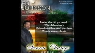 Ed Johnson & Friends   Season Change