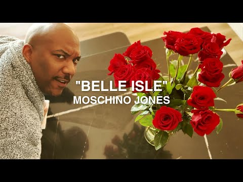 Moschino Jones - BELLE ISLE (Official Music Video)
