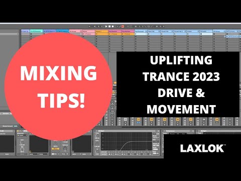 Uplifting Trance Tutorial: How to Make Drive & Movement - Tips & Tricks