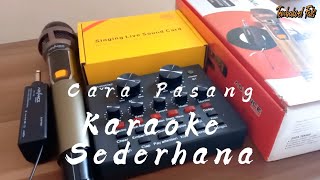 Download lagu Cara Mudah Pasang Karaoke Sederhana dari Awal Sampai Selesai 2022 | Karaoke Murah Meriah di Rumah mp3