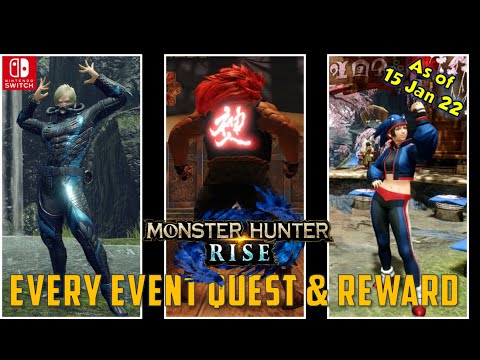 Event Quests and Rewards As Of 15 Jan 2022 | Monster Hunter Rise
