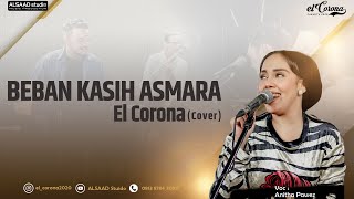Download lagu ELCORONA - BEBAN KASIH ASMARA ( cover ) [Live Audio] mp3