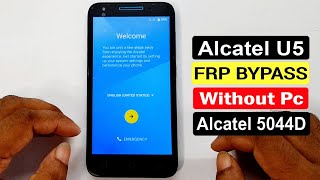 Alcatel U5 (5044D) Frp Bypass / Reset Google Account Lock / Alcatel U5 Frp Unlock Easy Without Pc |