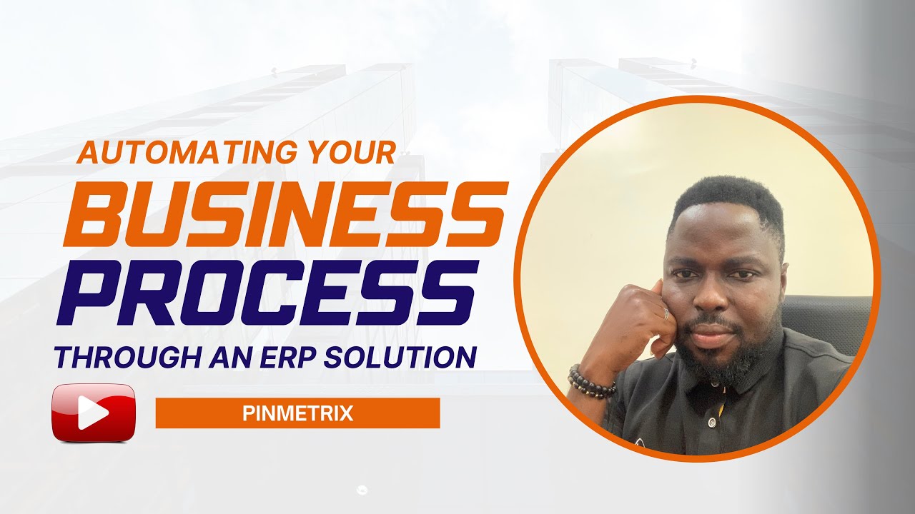 Automating Your Business Process Through an ERP Solution