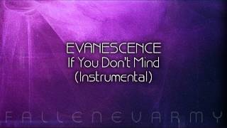 Evanescence - If You Don&#39;t Mind (Instrumental) by seojong26