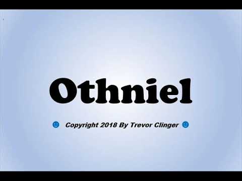 How To Pronounce Othniel