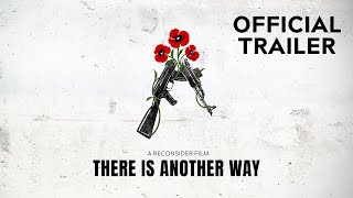There Is Another Way | Official Trailer (2025) - Documentary Film