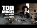 Too Much - Que [Feat. Lizzle & Trey Songz]