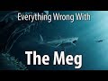 Everything Wrong With The Meg In 16 Minutes Or Less