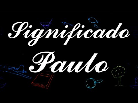 Vídeo: Significado do nome Paulo: perguntas e respostas