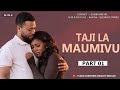 TAJI LA MAUMIVU SIMULIZI MPYA PART 01