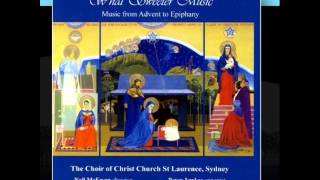 A maiden most gentle - Choir of Christ Church St. Laurence