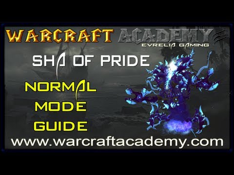 Sha of Pride Normal Guide - Siege of Orgrimmar - Warcraft Academy