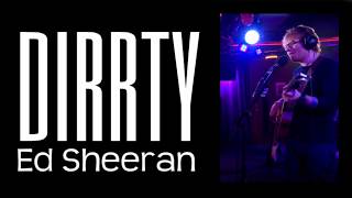 Dirrty - Christina Aguilera (Ed Sheeran Cover)