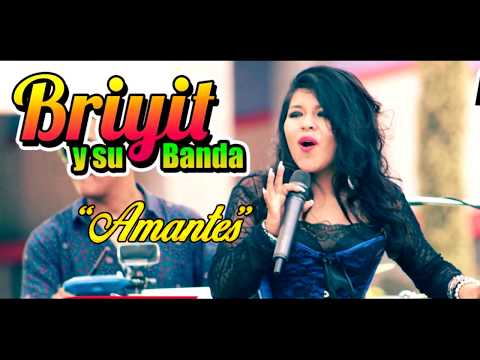 Briyit y Su Banda - Amantes