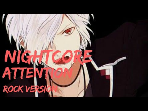 Nightcore-Attention | Rock version