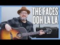The Faces Ooh La La Guitar Lesson + Tutorial