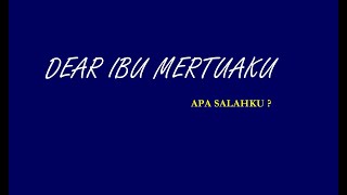 Download lagu 02 . Dear Ibu Mertuaku #Apasalahku mp3