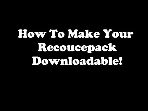 How to make a download link for you minecraft texture pack!
