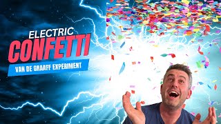 Why Does a Van de Graaff Generator Make Confetti Fly? (Electrostatics Demo)