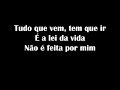 Lei Da Vida Onde Estiver Olha Por Mim Legendado Letra