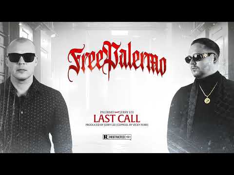 Palermo x Jerry Lee - Last Call |Official Audio|