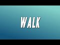 Tana Yvngxchris Walk Lyrics