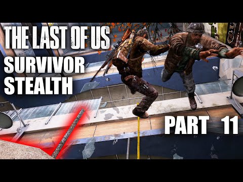 THE LAST OF US Remastered Stealth Survivor Gameplay Walkthrough Part 11 – THE UNIVERSITY