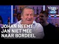 Johan neemt Jan niet mee naar het bordeel: 'De jouwe zie je toch niet!' | VERONICA INSIDE