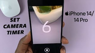 iPhone 14/14 Pro: How To Set Camera Timer