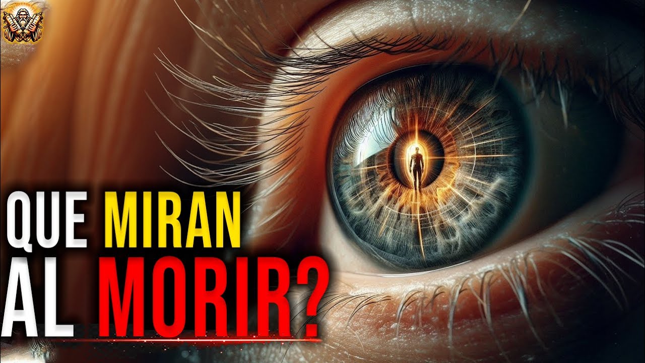 LO QUE LA GENTE VE CUANDO MUERE | Explicación SEGÚN LA BIBLIA