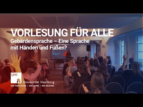 Vorlesung für alle - Ein spannender Einblick in die Gebärdensprachwissenschaft