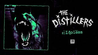 The Distillers - &quot;Idoless&quot; (2020 Remaster)