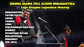 Download lagu RHOMA IRAMA FULL ALBUM MIRASANTIKA 🎶 Lagu Dangdut Legendaris Nonstop mp3 Download lagu RHOMA IRAMA FULL ALBUM MIRASANTIKA 🎶 Lagu Dangdut Legendaris Nonstop mp3