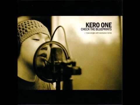 Kero One - Check The Blueprints (DJ King Most remix)