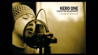 Kero One - Check The Blueprints (DJ King Most remix)