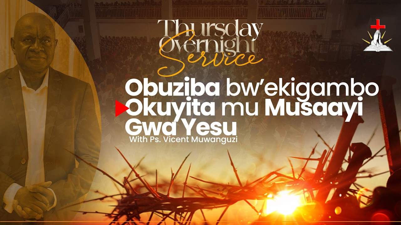 🔴THURSDAY INTERCESSION OVERNIGHT NE PS. VINCENT MUWANGUZI || 02.03.2026
