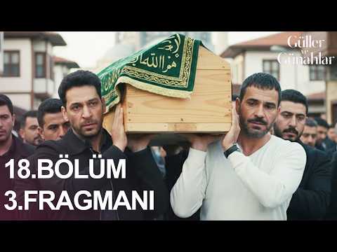 Güller ve Günahlar 18. Bölüm 3. Fragmanı | ACI KAYIP!