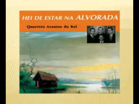 Hei De Estar Na Alvorada - Arautos do Rei