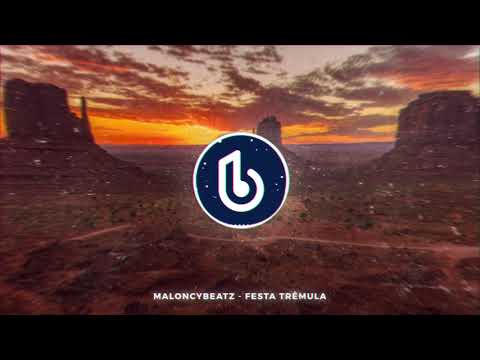 MaloncyBeatz - Festa Trêmula