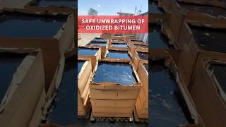 Safe Unwrapping of Oxidized Bitumen