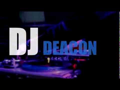 DJ Deacon Promo Video 2015