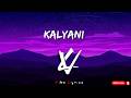 KALYANI With Shreya Ghoshal Heart Touching Lyrics ARJN X KDS X FIFTY4 X RONN Vibe Lyricz