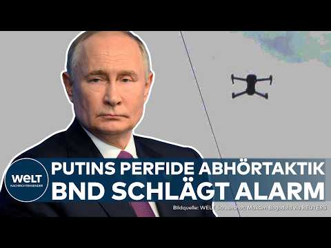 PUTINS HYBRIDER KRIEG: Spionage! Drohnenschwärme über Deutschland! BND schlägt Alarm