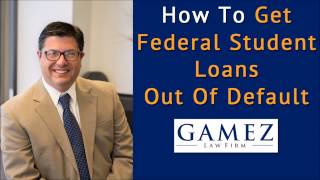 How To Get Federal Student Loans Out Of Default