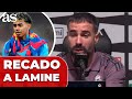 CARVAJAL Completed His MESSAGE To LAMINE YAMAL Of The LAST CLASSIC