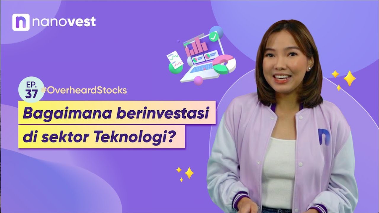 INVESTASI DI SEKTOR TEKNOLOGI? APA SAJA KEUNTUNGANNYA?