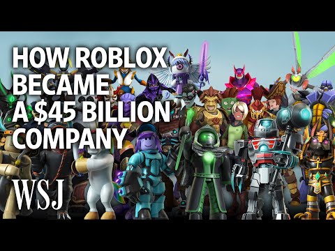 How Roblox Became a $45 Billion Public Videogame Company | WSJ