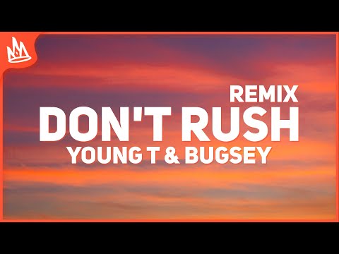Young T & Bugsey, Rauw Alejandro - Don't Rush Remix (Letra / Lyrics)